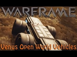 Warframe - Venus Open World Vehicles