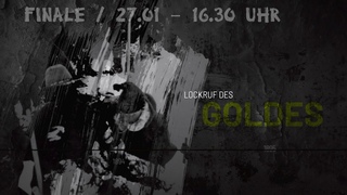 Fragjanur liest: Lockruf des Goldes / Finale