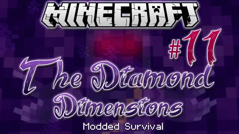 Diamond Dimensions Modded Survival, 11,