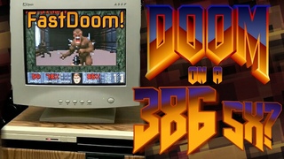Upgrading a 386SX to Run FastDoom