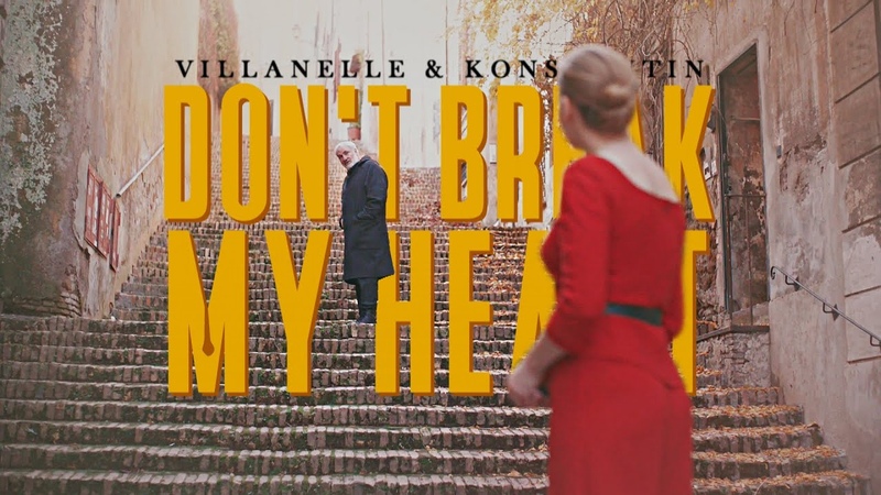 Villanelle Konstantin, Dont Break My