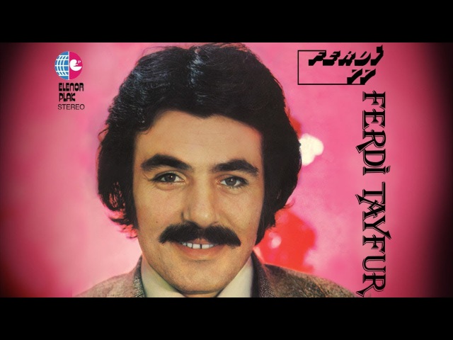 FERDİ TAYFUR - HUZURUM KALMADI