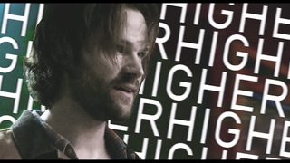 sam winchester | higher