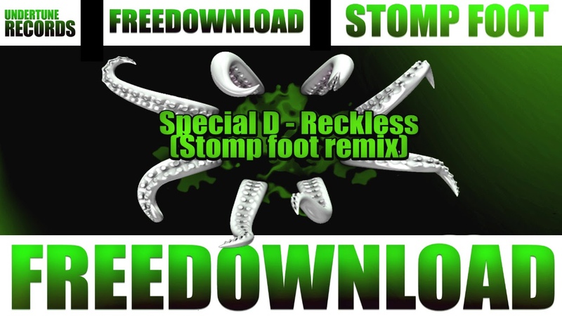 Special D Reckless ( Stomp foot