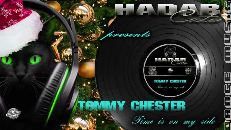 Hadab Cats presents Tommy Chester Time is on my