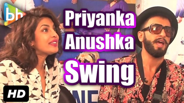 Anushka Sharma And Priyanka Chopra Are Dirty Dancing On Girls Like To Swing: Ranveer