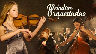 Las Melodías Más bellas Del Mundo en Violin / 1. 5 Horas Los Melodias Orquestadas  Mas Lindos