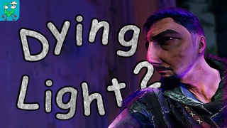 Dying Light 2 - Стать Хуманом
