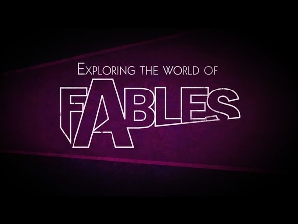 Exploring the World of FABLES The Wolf Among Us Out Now on i