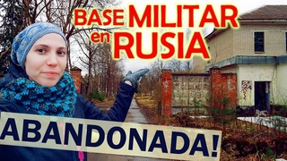 BASE MILITAR ABANDONADA EN RUSIA. Ejército ruso.(parte 1)