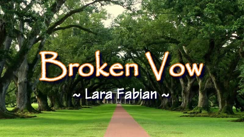 Broken Vow KARAOKE VERSION As popularized by Lara